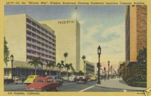 Miracle Mile (1952). Looking East on Wilshire. Title: "On the Miracle Mile, Wilshire Blvd, Showing Prudential Insurance Company Building."